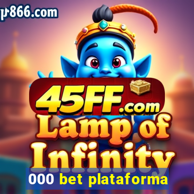 000 bet plataforma